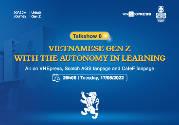 The SACE Journey – Unlocking Gen Z #8: Vietnamese Gen Z with the autonomy in learning